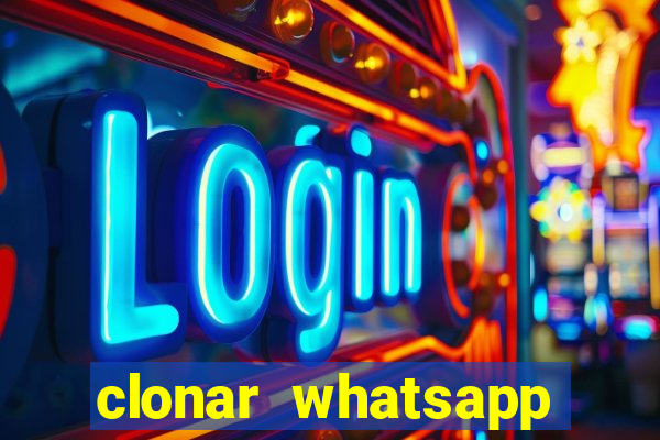 clonar whatsapp normal gratis